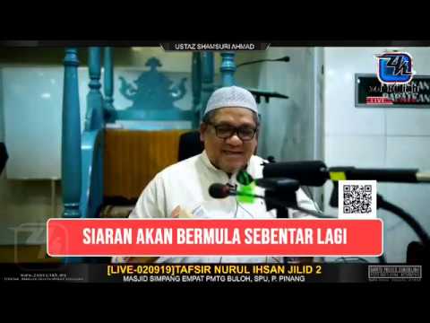 LIVE-110919 : Bahrul Mazi Jilid 21 - Ustaz Shamsuri Haji Ahmad