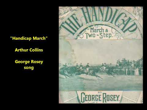 Thumbnail for Arthur Collins “Handicap March Song" on Edison brown wax cylinder (1899) George Rosey song by R.E.M., Head, Sine, Ween, Composer, soo, Concert, Cher