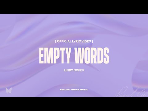 Lindy Cofer - Empty Words (Official Lyric Video)