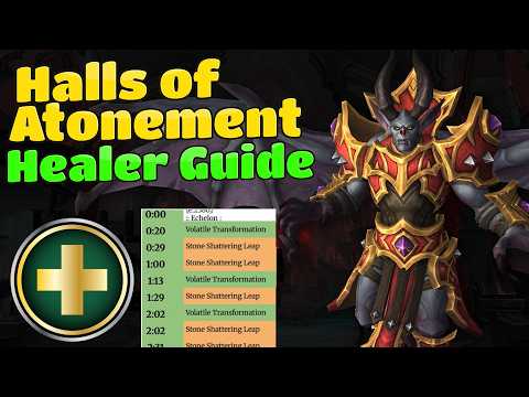 Halls of Atonement S3 Healer Dungeon Guide Boss Timers The War Within season 3 Mythic+