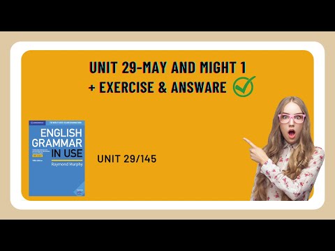 Belajar Grammar Unit 29-may and might 1 + Exercise