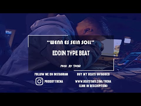 Eddin Type Beat 2022 - Wenn es sein soll (prod. by Trena)
