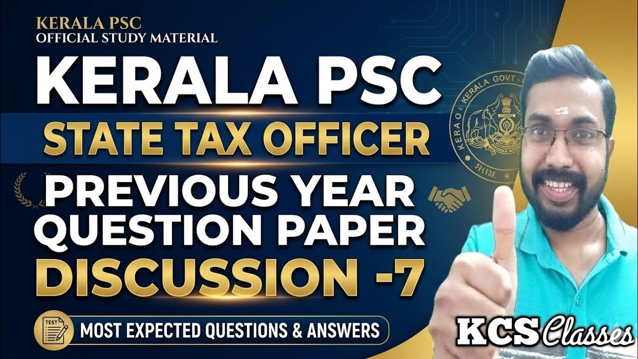State Tax Officer Kerala PSC Previous Year Question Paper Discussion-7| #kcsclasses 
