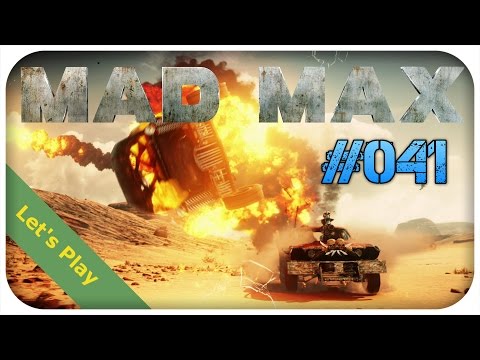 Mad Max [GERMAN|PC] Die geheimen Nahrungsvorräte #41 [Let´sPlay][Gameplay][Deutsch]
