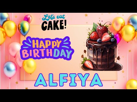 Happy Birthday Alfiya, Birthday of Alfiya, Best Birthday Wishes, hbd