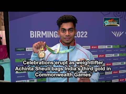 Celebrations erupt as weightlifter Achinta Sheuli bags India's third gold in Commonwealth Games