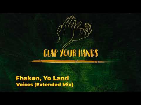 Fhaken, Yo Land - Voices (Extended Mix)