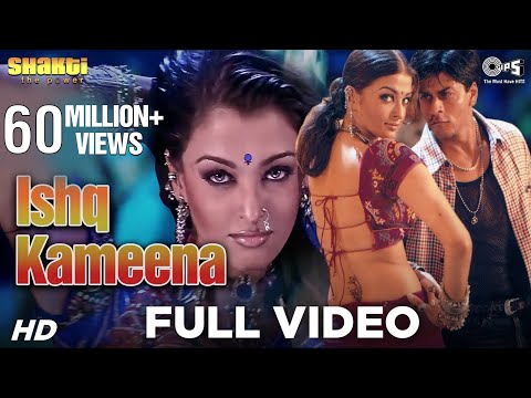 Ishq Kameena - Full Video | Shakti | Shahrukh Khan & Aishwarya Rai I Sonu Nigam & Alka Yagnik