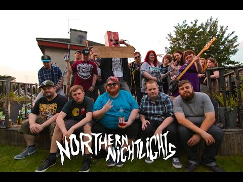 Northern Nightlights - Where's The Slam Tent. Mate?