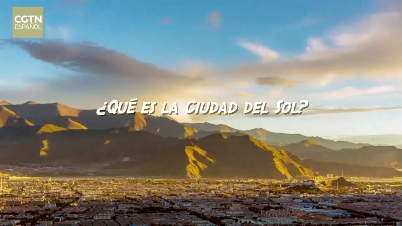 Ciudad del Sol | ¿Está bien Lhasa?