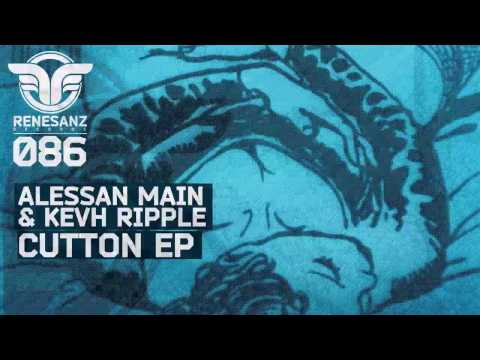 Alessan Main & Kevh Ripple - Cutton