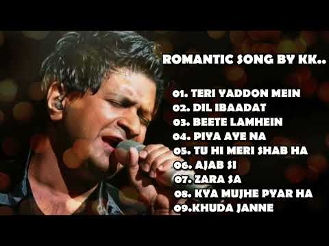 K.K Romantic Songs 💞| K.K Best Bollywood Song | Best Of K.K Songs | K.K Hits Bollywood Songs | Songs