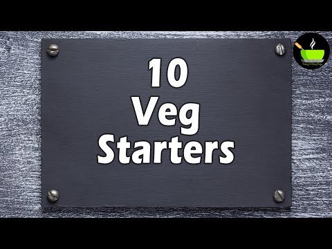 10 Vegetarian Indian Appetizers or Starters