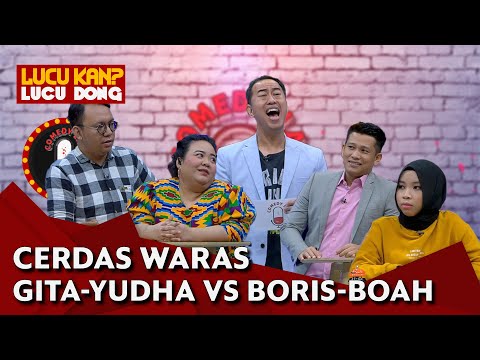 CERDAS WARAS Boris-Boah Vs Gita-Yudha, Pandji Pragiwaksono Sampe Merinding - COMEDY LAB (PART 1)