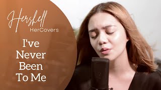 I&#39;ve Never Been To Me - Charlene (cover) | Hershell