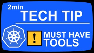 Download the video "2min TECH TIP:  3 MUST HAVE tools for Kubernetes! | Dev Ops"