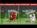 97 RATED ICONIC MALDINI VS LEGEND MALDINI FULL COMPARISON IN PES 2020 MOBILE || HONEST REVIEW 97 RATED ICONIC MALDINI VS LEGEND MALDINI FULL COMPARISON IN PES 2020 MOBILE || HONEST REVIEW