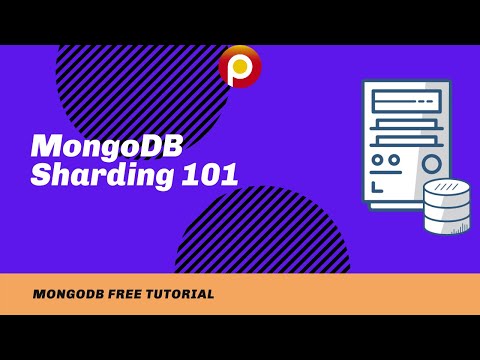 MongoDB Sharding 101 MongoDB Sharding Tutorial