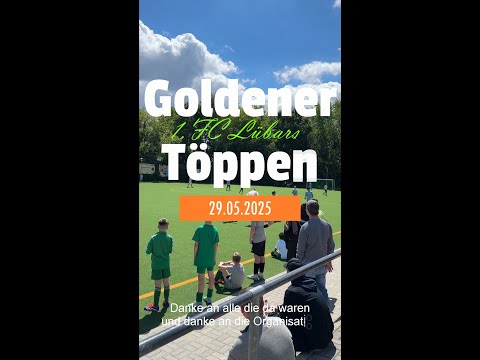 Goldener Töppen 2025 beim 1.FC Lübars Berlin