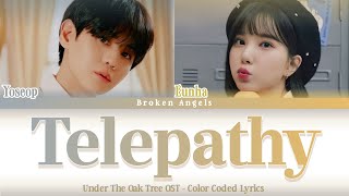 Yang Yoseop (양요섭) X Eunha (은하) - Telepathy [OST Under the Oak Tree] Lyrics Sub Han/Rom/Eng/Indo