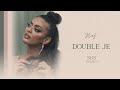 NEJ' - Double Je (Lyrics Video)