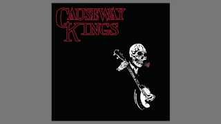 Causeway Kings &quot;Walk The Night&quot;
