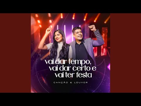 Vai Dar Tempo, Vai Dar Certo e Vai Ter Festa - Playback