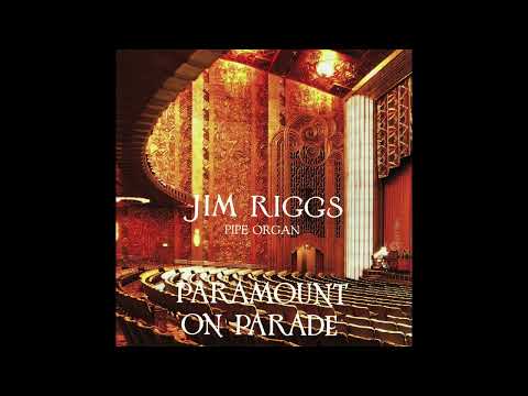 Jim Riggs At The Oakland Paramount Wurlitzer - On A Slow Boat To China
