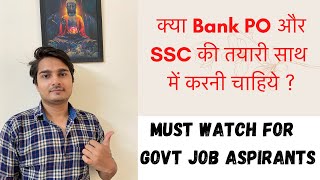 How to prepare for SSC and Bank Exams together ? करनी चाहिये ? By Vijay Mishra(Cleared Ibps,Sbi,Ssc)