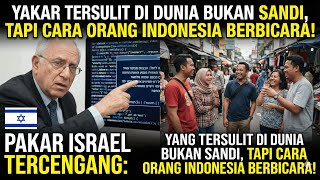 Download lagu “Pakar Israel tercengang: yang tersulit di dunia bukan sandi, tapi cara orang Indonesia berbicara!” mp3