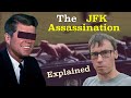 The JFK Assassination Was Crazy