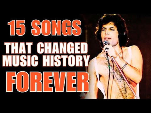 15 SONGS that CHANGED the History of MUSIC Forever!