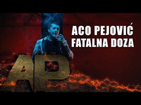download lagu mp3 mp4 Aco Pejovic Fatalna Doza, download lagu Aco Pejovic Fatalna Doza gratis, unduh video klip Aco Pejovic Fatalna Doza