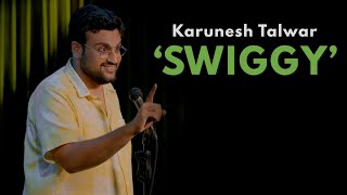 Swiggy | Stand Up Comedy by Karunesh Talwar (Amazon Prime Special)