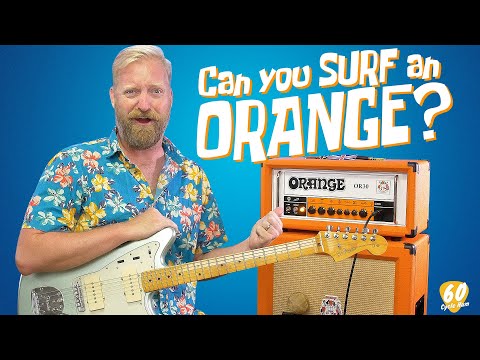 CAN I SURF AN ORANGE AMP? - Exploring the Orange OR30 with pickups and pedals