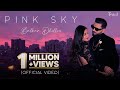 Pink Sky (Official Video) || Balkar Dhillon || Manjot MJ || Nikkesha || Triple 4 Records Label