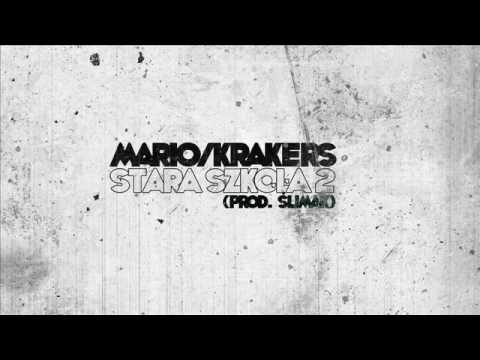 Mario/Krakers - Stara szkoła 2 (Prod. Ślimak)