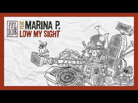 FELDUB - Low My Sight (feat. Marina P)