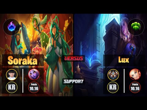 Hoit SORAKA (Support) [Arcane Comet] VS LUX - Challenger KR Patch 10.16