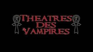 Theatres Des Vampires - A Macabre Banquet