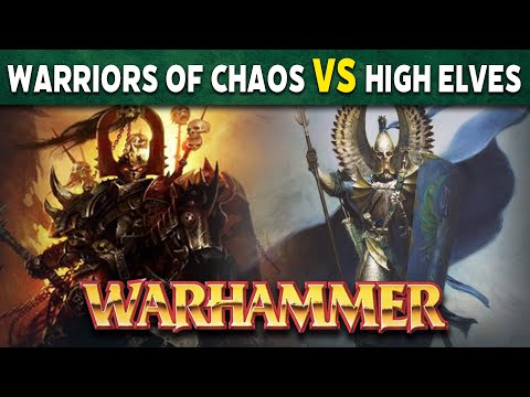 High Elves vs Warriors of Chaos Warhammer 7th Edition 5000 Point Battle Report