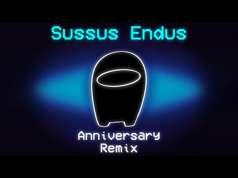 Sussus Endus Anniversary Remix [VS IMPOSTOR]
