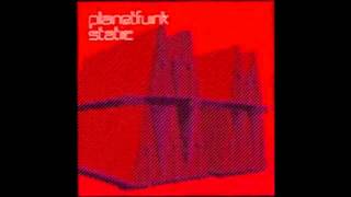 Planet Funk - Static (Martin Buttrich Dub)