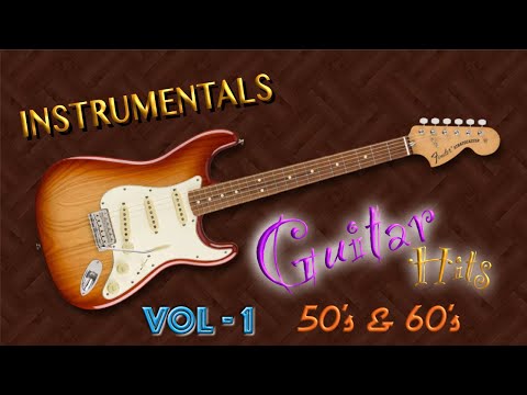 Guitar Hits of the 50s & 60s, Vol 1