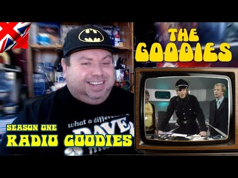THE GOODIES - RADIO GOODIES S107 | Mooch Reaction