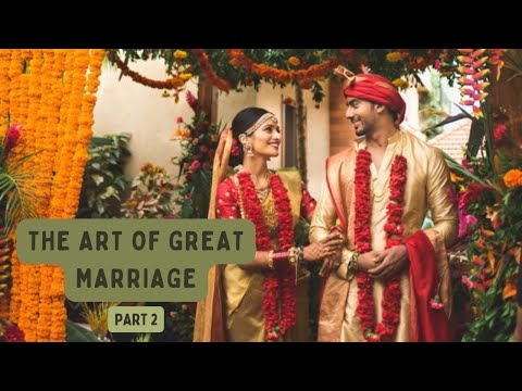 The Art of Great Marriage 2/2 I by Brain Singer