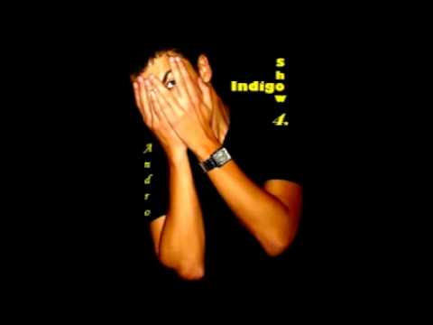 Andro - Indigo Show 4.