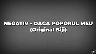 Download lagu Negativ - DACA POPORUL MEU (Original Biji) mp3 Download lagu Negativ - DACA POPORUL MEU (Original Biji) mp3