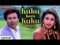 Kuku Kuru Kuku Kuru Sun Zara Lyrical Himmat Sunny Deol Tabu Alka Yagnik Kumar Sanu 90s