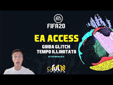 EA ACCESS - Come scaricare FIFA 20 | GUIDA GLITCH TEMPO ILLIMITATO